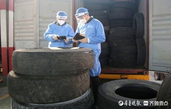 又見洋垃圾！三千余條150余噸進口廢輪胎在青進境被查